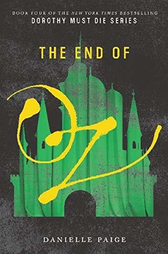 Libro The End Of Oz Danielle Paige Inglés Original