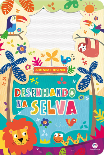 Desenhando na selva, de Brooks, Susie. Ciranda Cultural Editora E Distribuidora Ltda., capa mole em português, 2021