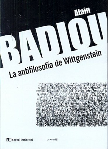 Antifilosofia De Wittgenstein, La - Alain Badiou