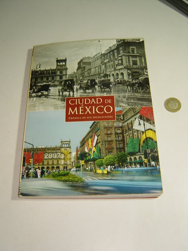 Libro Ciudad De México Crónica De Sus Delegaciones