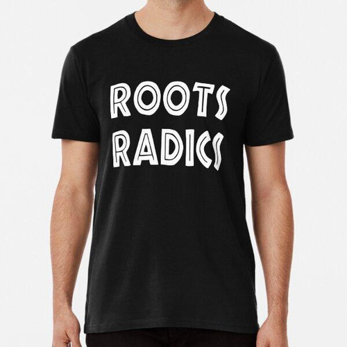 Remera Fuente Roots Radics White Algodon Premium