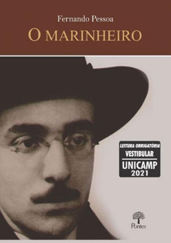 O Marinheiro, De Pessoa, Fernando. Editora Pontes Editores, Capa Mole Em Português