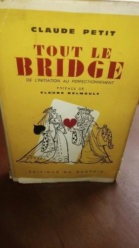 Libro En Francés Tout Le Bridge Claude Petit