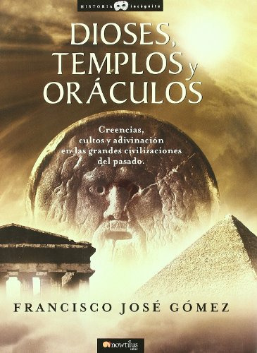 Libro Dioses Templos Y Oraculos Creencias Cultos Y Adivinaci