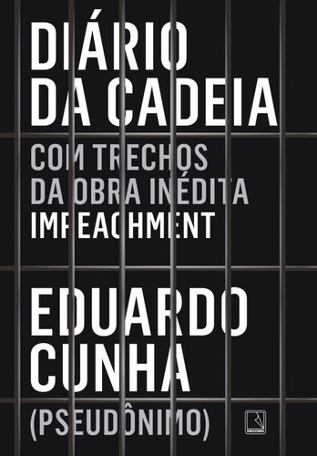 Diario De Cadeia, De Cunha, Eduardo. Editora Record, Capa Mole