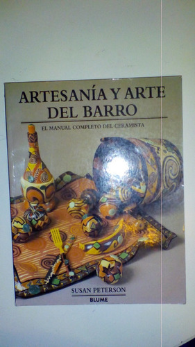 Artesania Y Arte Del Barro - Susan Peterson