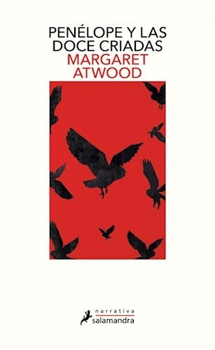 Libro Penelope Y Las Doce Criadas De Margaret Atwood