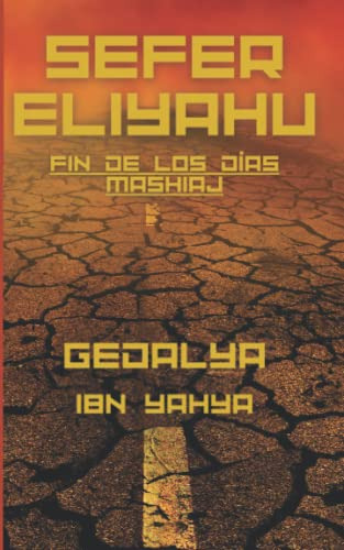 Sefer Eliyahu: Fin De Los Dias Mashiaj