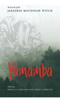 Libro Yamamba : In Search Of The Japanese Mountain Witch ...