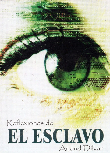 Paq Saga El Esclavo (4 Libros - Anand Dílvar- )