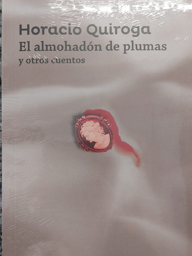 Libro El Almohadón De Plumas Y Otros Cuentos