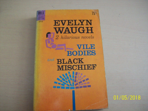 E. Waugh. 2 Hilarious Nov: Vile Bodies / Black Mischief, Ing