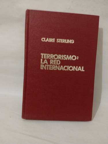 Terrorismo La Red Internacional Claire Sterling B87rc