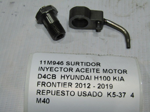 Surtidor Inyector Aceite D4cb Hyundai Kia Frontier 2012-2019