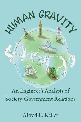 Libro Human Gravity : An Engineer's Analysis Of Society-g...