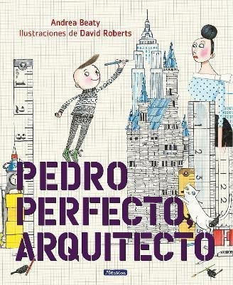 Libro Pedro Perfecto, Arquitecto / Iggy Peck, Architect -...