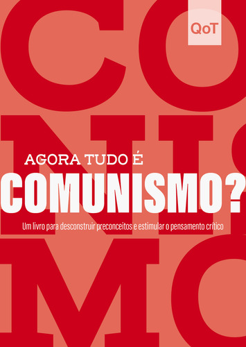 Agora tudo é comunismo?: Coleção Quebrando o Tabu, de Quebrando o Tabu. Editora Astral Cultural, capa mole, edição 1 em português, 2023