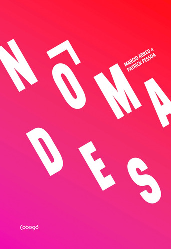 Nômades, de Abreu, Marcio. Editora de livros Cobogó LTDA, capa mole em português, 2015