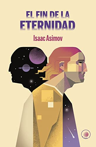 El Fin De La Eternidad: 8 -en Orbita-