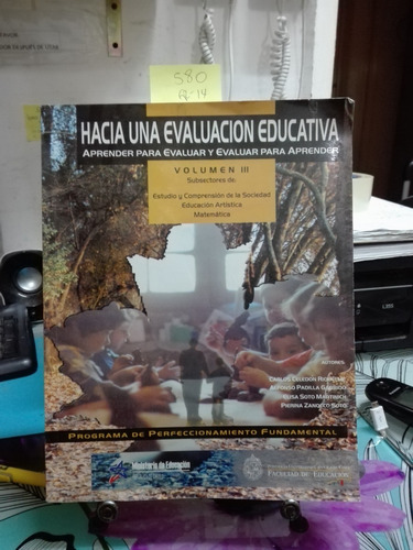 Hacia Una Evaluacion Educativa Volumen Iii // Celedon 