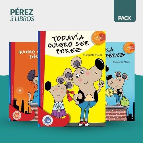 Pack Perez 3 Libros - Quiero Ser Todavia Ahora Ya Soy - Ma*-