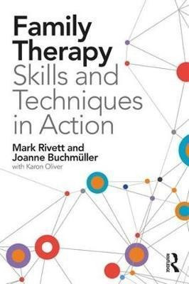Family Therapy Skills And Techniques In Action - Joanne B...