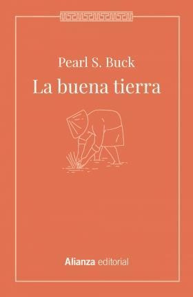 La Buena Tierra - Pearl S. Buck