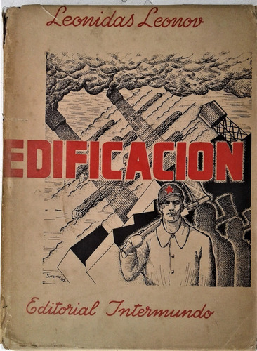 Edificacion.  Novela Sovietica - Leonidas Leonov -  1945