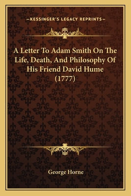 Libro A Letter To Adam Smith On The Life, Death, And Phil...