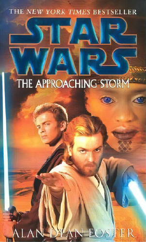 The Approaching Storm: Star Wars Legends, De Alan Dean Foster. Editorial Random House Usa Inc En Inglés