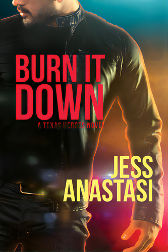 Burn It Down: Volume 3, De Anastasi, Jess. Editorial Dreamspinner Pr, Tapa Blanda En Inglés