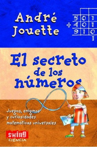 El Secreto De Los Numeros, De Jouette Andre. Editorial Robin Book Swing, Tapa Blanda En Español, 2008