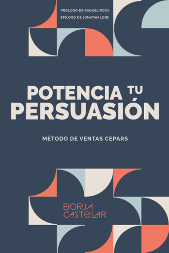 Libro Potencia Tu Persuasión: Método De Ventas Cepars ( Lcm1