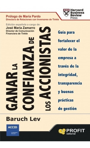 Ganar la confianza de los accionistas, de Baruch Lev. Editorial PROFIT en español