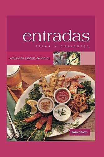 Entradas Frias Y Calientes Aprendiendo A Cocinar -, De Cookina. Editorial Independently Published En Español