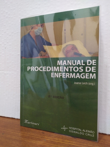Livro - Manual De Procedimentos De Enfermagem - Lech