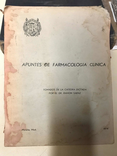 Apuntes De Farmacología Clínica - Dr. Ramon Saenz