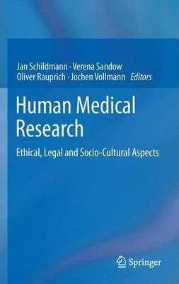 Libro Human Medical Research : Ethical, Legal And Socio-c...