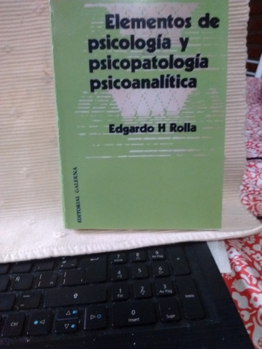 Elementos De Psicología Y Psicopatología Psicoanalit - Rolla