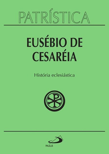 Patrística - História Eclesiástica - Vol. 15 Capa Dura