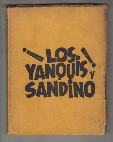 1962 Los Yanquis Y Sandino Xavier Campos Ponce Mexico Escaso