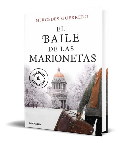 Libro El Baile De Las Marioneta [mercedes Guerrero] Original