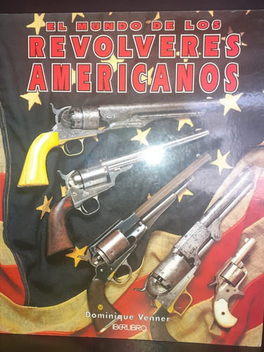 Mundo De Los Revolveres Americanos Venner