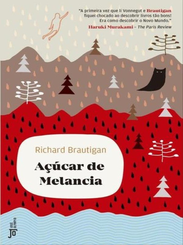 Açúcar De Melancia, De Brautigan, Richard. Editora Jose Olympio, Capa Mole Em Português