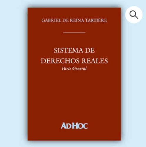 Sistema De Derechos Reales. Parte General - De Reina Tartièr