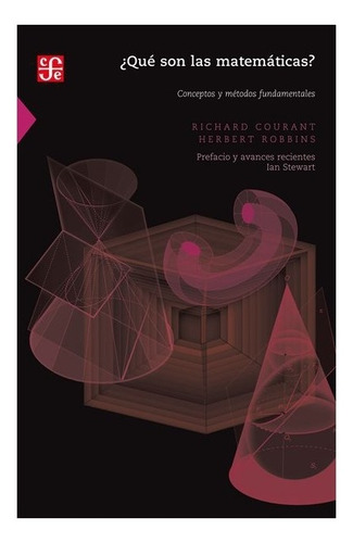 Richard Courant | ¿qué Son Las Matemáticas?. Conceptos Y Mét