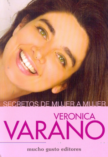 Secretos De Mujer A Mujer - Veronica Varano