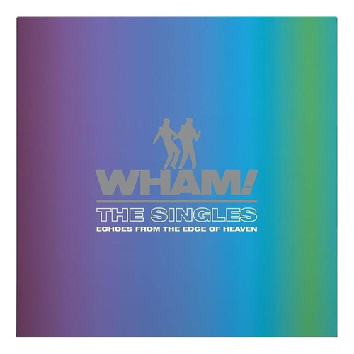 Wham - Singles Echoes From The Edge (2lp) | Vinilo