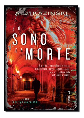 O Sono E A Morte, De A. J. Kazinski., Vol. Não Aplica. Editora Tordesilhas, Capa Mole Em Português