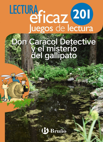 Don Caracol Detective Y El Misterio Del Gallipato. Juegos D